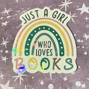 😍10/$10 😍 Just A Girl Who Loves Books Holographic Bookish Sparkle Sticker